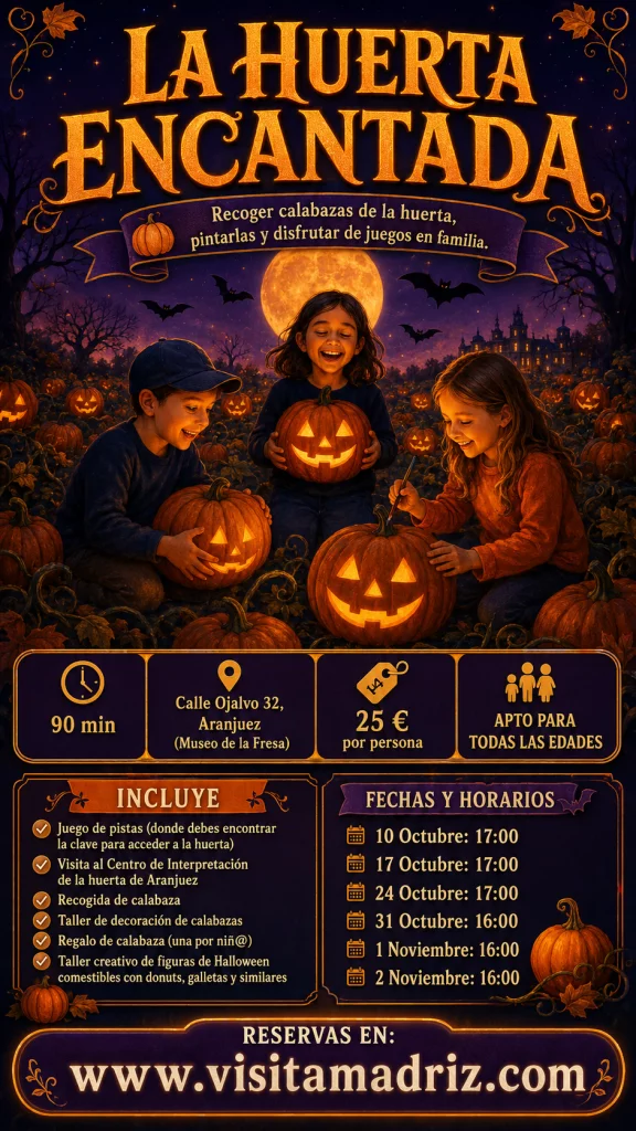 La Huerta Encantada Aranjuez 2026